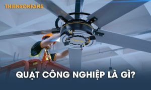Quạt công nghiệp là gì